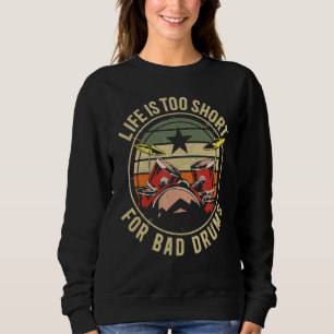 Sweatshirt Jeu de tambour Vintage La durée de vie rétro est t