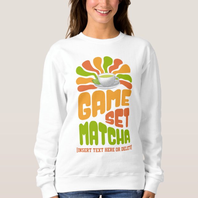 Sweatshirt JEU SET MATCHA Fun Latte Boisson (Devant)