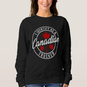 Sweatshirt J'Identifie Comme Un Convoi Canadien Pour La Liber