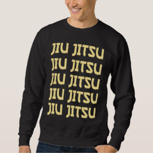 Sweatshirt Jiu Jitsu Texte répétitif MMA Muay Thai Boxe Comba