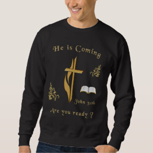 Sweatshirt Jn 3:16 Jésus arrive