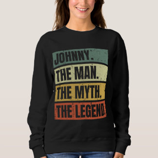 Sweatshirt Johnny Man Myth Légende Citation Retro Funny Meill