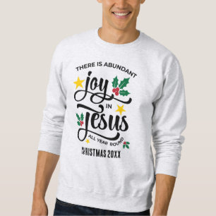 Sweatshirt Joie Abondante en Jésus Noël Chrétien