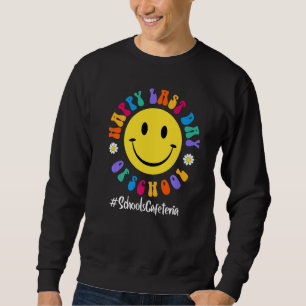 Sweatshirt Jolie Dernière Journée Des Écoles Cafétéria Sq