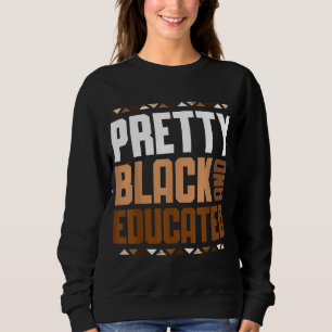 Sweatshirt Jolie Noire Et Éduquée Femmes Africaines Poing Noi