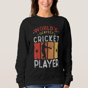 Sweatshirt Joueur de cricket le plus moyen du monde disant Sp