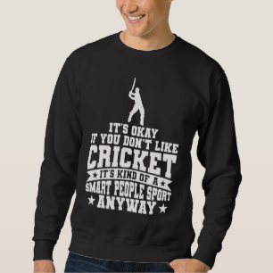 Sweatshirt Joueur De Cricket Type De Cricket Une Gens Intelli