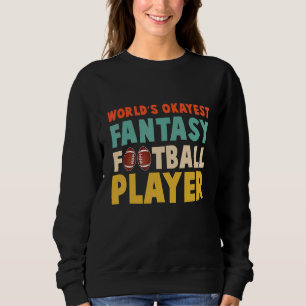 Sweatshirt Joueur de Fantasy Football Moyennement Talentueux