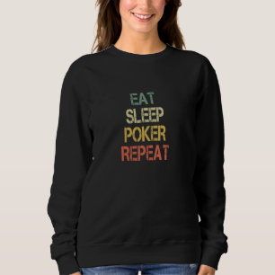 Sweatshirt Joueur de Poker amusant Texas Holdem Manger Poker