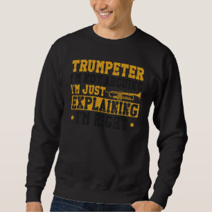 Sweatshirt Joueur de trompette Vintage Trompettiste Je ne dis