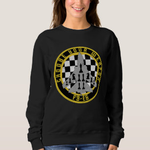 Sweatshirt Joueur d'échecs Choisissez Votre Arme Vintage Retr