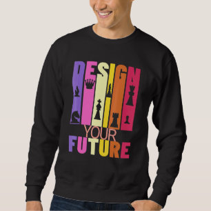 Sweatshirt Joueur d'échecs Inspiration Graphisme Votre Avenir