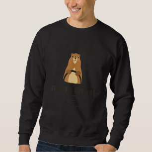 Sweatshirt Jour de la marmotte Punxsutawney Phil Conduite 1