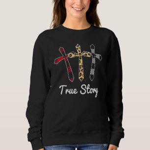 Sweatshirt Jour de la Résurrection chrétienne Histoire vraie