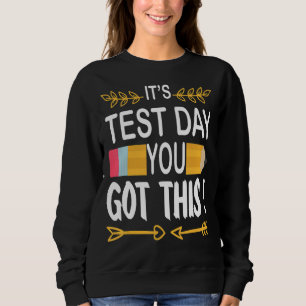Sweatshirt Jour de test 2022 Jour de test de stress C'est jou