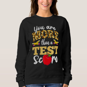 Sweatshirt Jour de test Vous êtes plus qu'un score de test