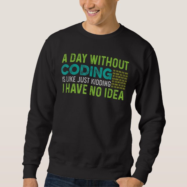 Sweatshirt Jour sans programmeur (Devant)