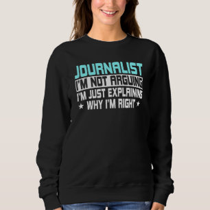 Sweatshirt Journaliste Rédacteur Reporter Journalisme Présent