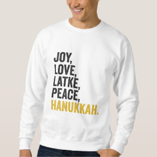 Sweatshirt Joy Love Latkes Paix Hanoukka Drôle Juif