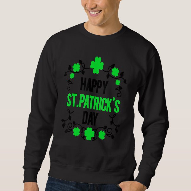 Sweatshirt Joyeuse St Patrick's Day Bonne St Patrick's 2 (Devant)