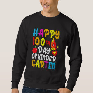 Sweatshirt Joyeux 100ème Jour D'École Enseignants Kinder Gart
