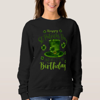 Sweatshirt Joyeux Jour de la Saint Patrick C'Est Mon Annivers