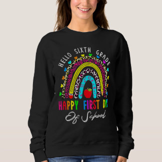 Sweatshirt Joyeux Premier Jour D'école Bonjour Les Enseignant