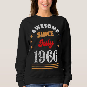 Sweatshirt Juillet 1966 Anniversaire stupéfiant depuis 1966 J