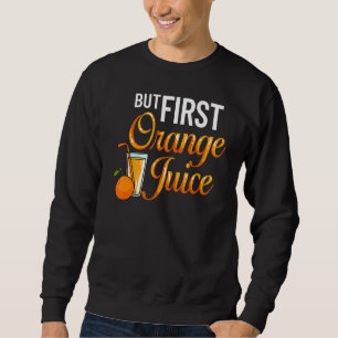 Sweatshirt Jus De Machine À Jus D'Orange Boire Mix Fraîche