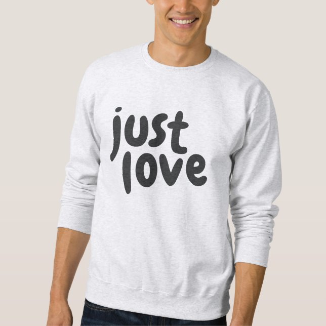Sweatshirt Juste l'amour (Devant)