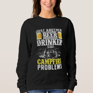 Sweatshirt Juste Un Autre Buveur De Bières Avec Des Problèmes