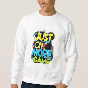 Sweatshirt Juste Un Jeu De Plus