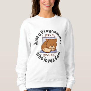 Sweatshirt Juste un programmeur qui aime les chats