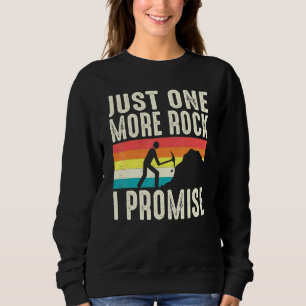 Sweatshirt Juste Un Rocher De Plus Je Promets Géologue Rockho