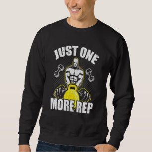 Sweatshirt Juste Une Autre Rep Bodybuilding Travail De Poids