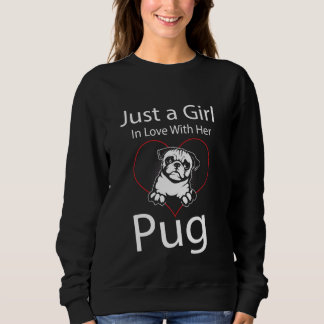 Sweatshirt Juste Une Fille Amoureuse De Son Carlin
