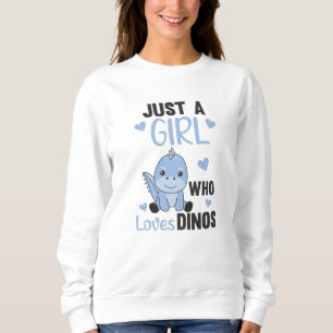 Sweatshirt Juste Une Fille Qui Aime Dinos Doux Dinosaure