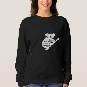 Sweatshirt Juste une fille qui aime Koalas - Funny Koala Oear