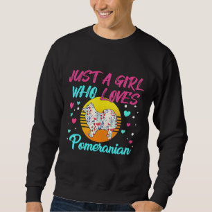Sweatshirt Juste Une Fille Qui Aime Le Chien Poméranien Silho