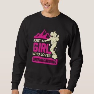 Sweatshirt Juste une fille qui aime le snowboard