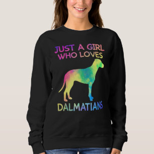 Sweatshirt Juste une fille qui aime les Dalmatiens mignons Da