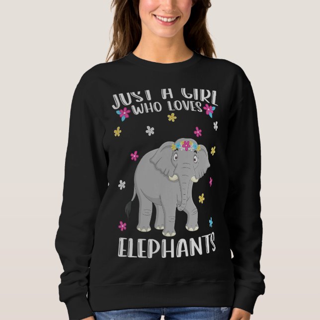 Sweatshirt Juste une fille qui aime les éléphants mignons élé (Devant)