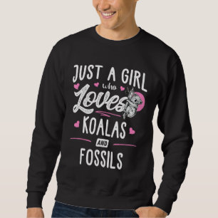 Sweatshirt Juste Une Fille Qui Aime Les Koalas Et Fossiles Fe