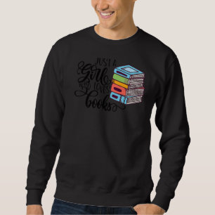 Sweatshirt Juste une fille qui aime les livres Bibliothèque B