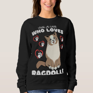 Sweatshirt Juste Une Fille Qui Aime Les Ragdolls Cute Kitten