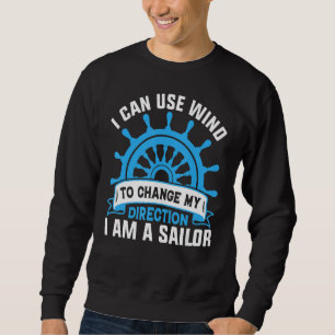 Sweatshirt J'Utilise Le Vent Pour Changer De Direction Voilie