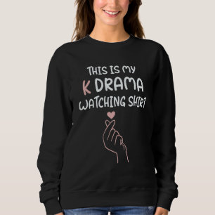 Sweatshirt K-Drama Coréen Amoureux Du Drame, Voici Mon K Dram