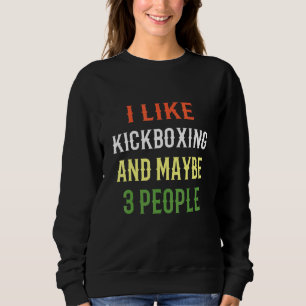 Sweatshirt Kickboxing Rétro J'Aime Kickboxing Et Peut-Être 3