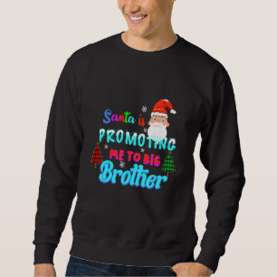Sweatshirt Kids Père Noël M'Encourage À Big Brother Pour Les