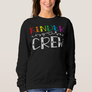 Sweatshirt Kinder Crew Kindergarten Enseignant 1er Jour De L'